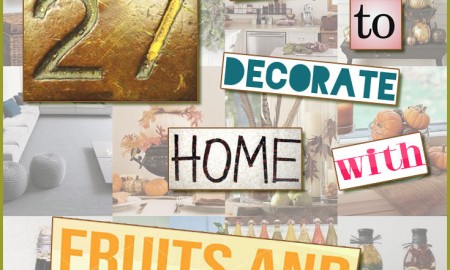 27 waysto decorate home with foods